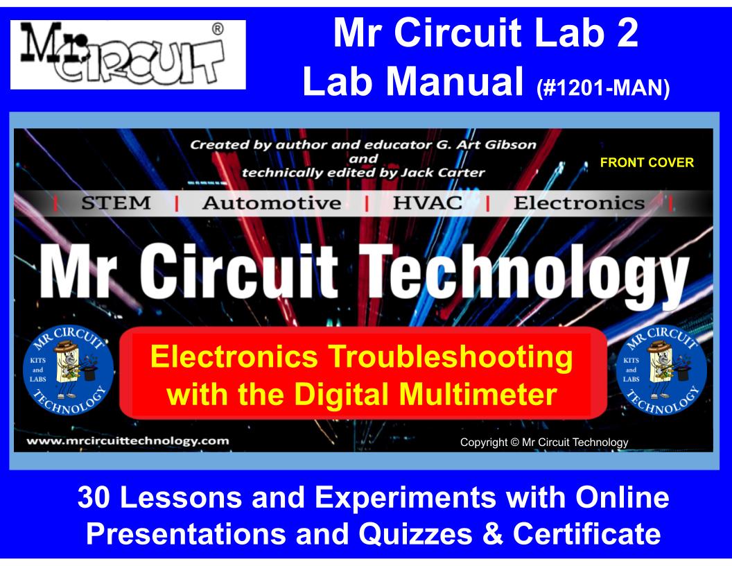 1201-MAN - MR CIRCUIT LAB MANUAL (only) FOR LAB 2 - "TROUBLESHOOTING ELECTRONIC CIRCUITS with a Digital Multimeter"