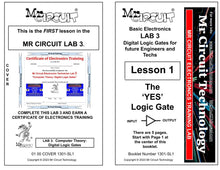 Load image into Gallery viewer, 1301-LAB Mr Circuit LAB 3 -  &lt;b&gt;“Digital Logic Gates”&lt;/b&gt; YES NO NOT NOR AND NAND XOR XNOR Includes video lessons, experiment parts kit, solderless circuit board. and more.
