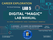 MR CIRCUIT LAB 5 BOOK - "Digital Electronics" Book called "DIGITAL MAGIC"  for STEM and CTE students #1501-MAN