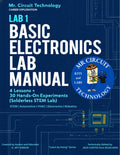 #1101-MAN - The LAB MANUAL for Mr Circuit Lab 1 Manual "Basic Electronics Experiment Lab" -  Printed in the USA for STEM and CTE Students