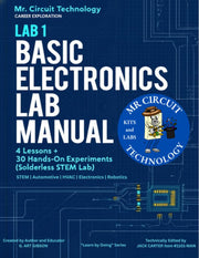 Mr Circuit Lab 1 Manual "Basic Electronics" (#1101-MAN)  -  Printed in the USA for STEM and CTE Students