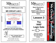 Load image into Gallery viewer, &lt;b&gt;Mr Circuit Lab 3&lt;/b&gt; (#1301-LAB) Basic Digital Logic Gates for STEM students and future Robotics Engineers and Technicians. This is what is inside computers, cell phones, tablets, etc. These are the building blocks for all computers and controllers.
