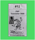 1101-PB12 Bag#12 for Mr Circuit Lab 1 ** One (1) PNP Bipolar Transistor