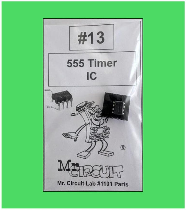1101-PB13 Bag#13 for Mr Circuit Lab 1 ** One (1) 555 Timer IC in black foam