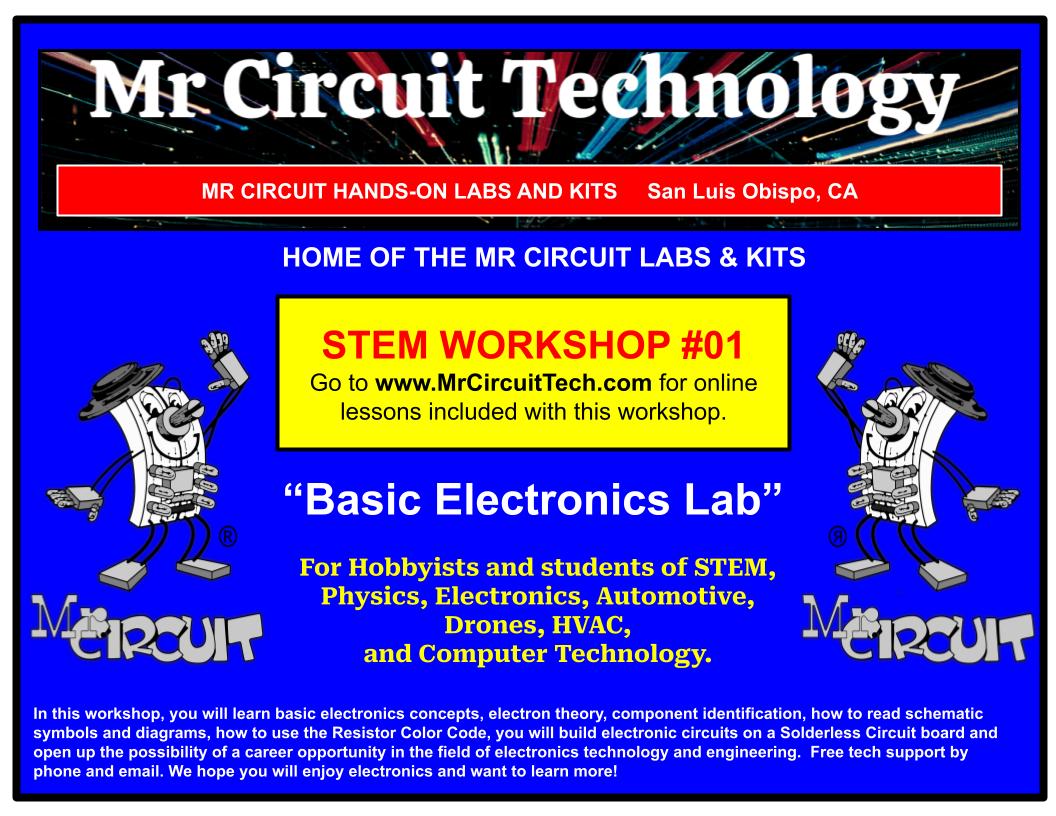 Mr Circuit MC1-WS-01 - WORKSHOP #01 Basic Electronics "Concepts and Components" This is a fantastic way to introduce electronics technology to your students, easy to use, and exciting.