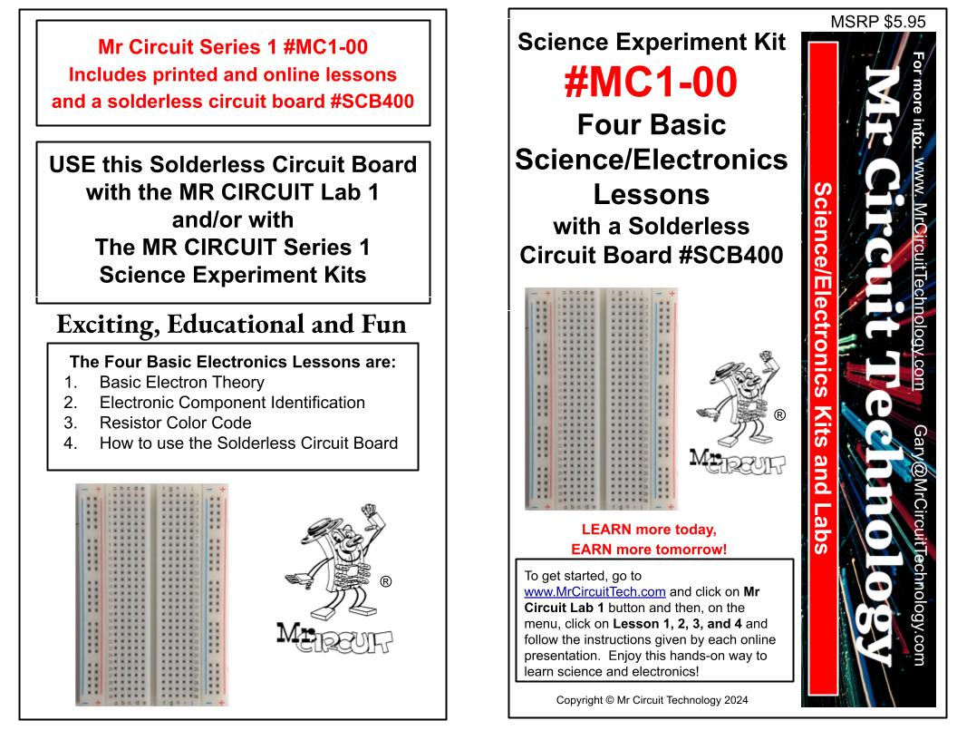 <center>**Mr Circuit **<br><font color=red>31 Experiment Kits <br>to order</font color = red><br></center>Each one includes exciting online lessons and electronic parts. </font color> (To order, pick which kits and quantity from drop-down)