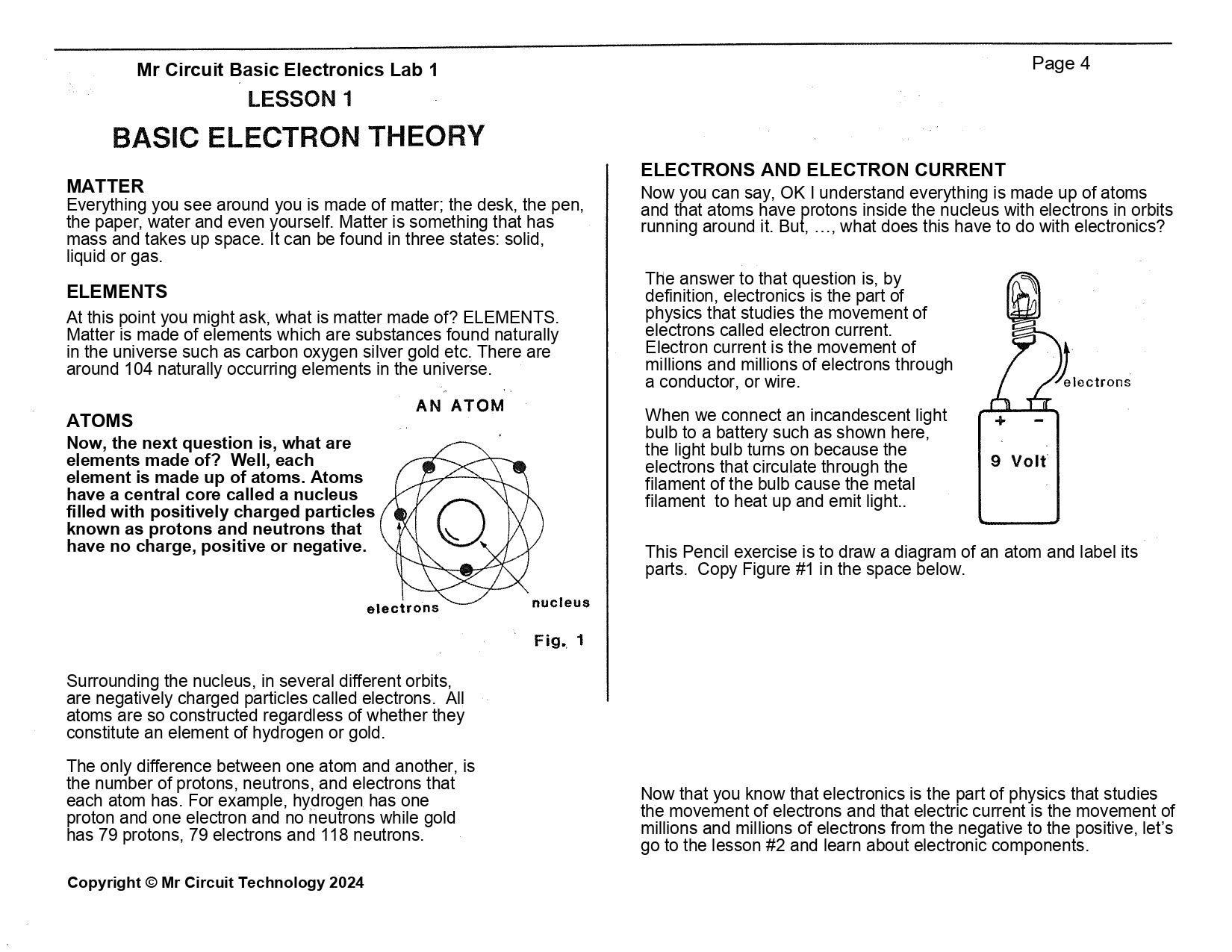 MC1-00 * * Mr Circuit Science * * Experiment Kit "Four Basic Lessons" with Solderless CB This low-cost science/electronics experiment is convenient, easy to use, and exciting.