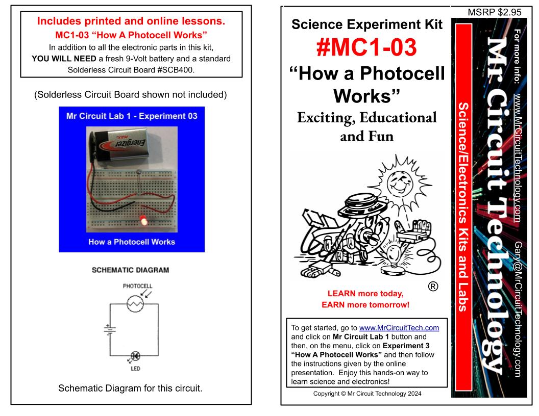MC1-SET * * Mr Circuit Science * * Complete Set of 31 different Experiment Kits for future Robotics Engineers and Technicians Set of 31 Kits  These low-cost science/electronics experiment kits are convenient and easy to use.