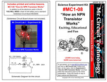 Load image into Gallery viewer, &lt;center&gt;MC1-08 * * Mr Circuit Science * * Experiment Kit&lt;br&gt; &quot;How an NPN Transistor Works&quot; &lt;br&gt;&lt;font color = red&gt; This low-cost science/electronics experiment is convenient, easy to use, and exciting. &lt;/font color&gt;&lt;/center&gt;
