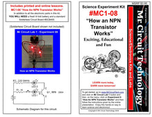 Load image into Gallery viewer, &lt;center&gt;MC1-08 * * Mr Circuit Science * * Experiment Kit&lt;br&gt; &quot;How an NPN Transistor Works&quot; &lt;br&gt;&lt;font color = red&gt; This low-cost science/electronics experiment is convenient, easy to use, and exciting. &lt;/font color&gt;&lt;/center&gt;
