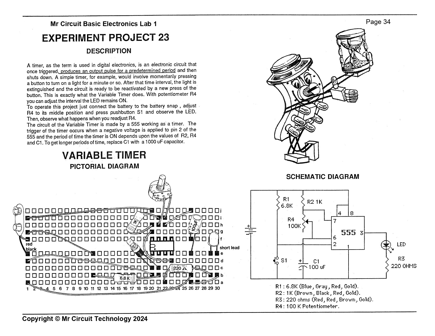 MC1-23 * * Mr Circuit Science * * Experiment Kit "Variable Timer Circuit"  This low-cost science/electronics experiment is convenient, easy to use, and exciting.