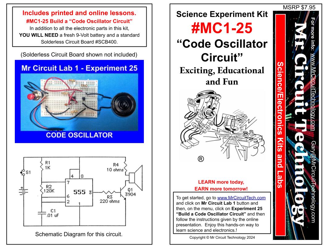 MC1-SET * * Mr Circuit Science * * Complete Set of 31 different Experiment Kits for future Robotics Engineers and Technicians Set of 31 Kits  These low-cost science/electronics experiment kits are convenient and easy to use.