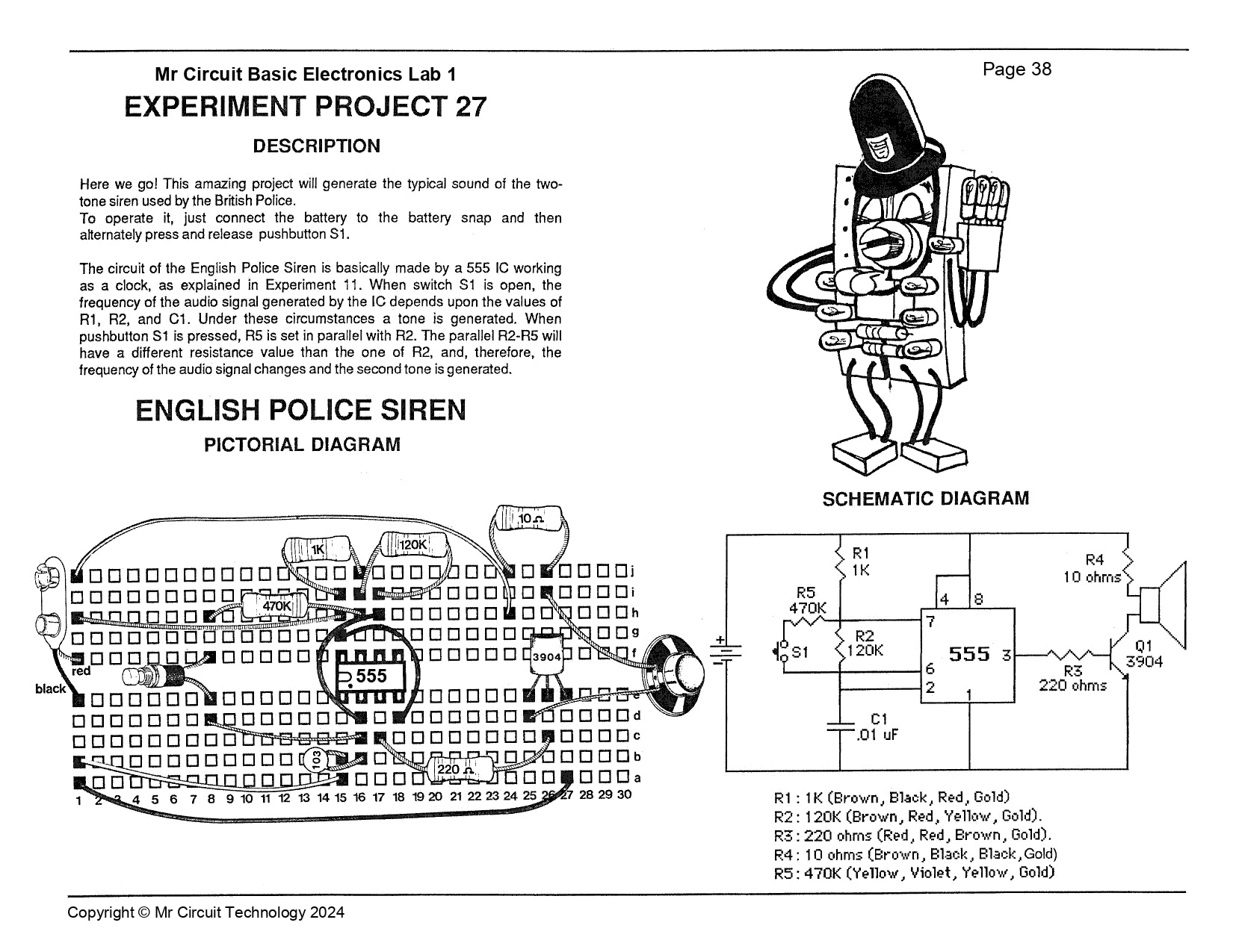 MC1-27 * * Mr Circuit Science * * Experiment Kit<br> "English Police Siren Circuit"  This low-cost science/electronics experiment is convenient, easy to use, and exciting.