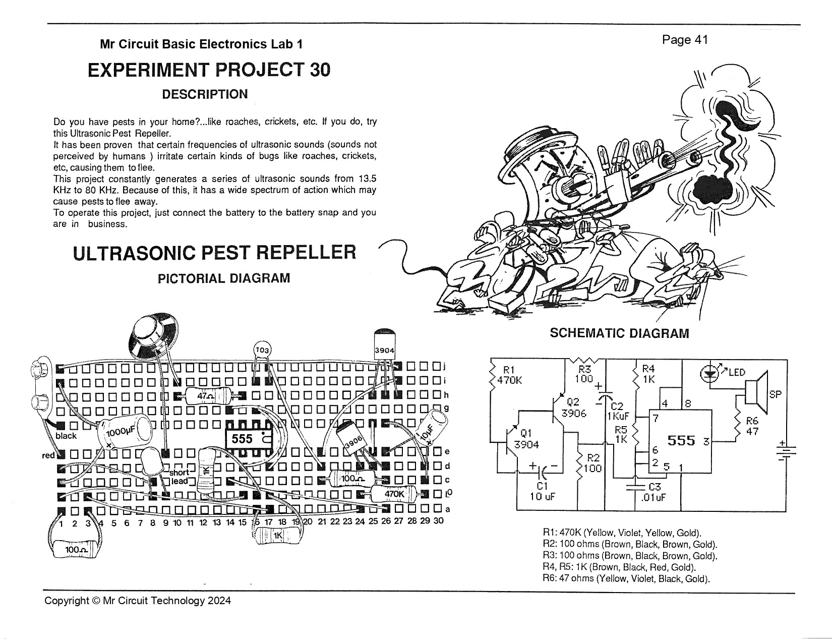 MC1-30 * * Mr Circuit Science * * Experiment Kit "Ultrasonic Pest Repeller Circuit"  This low-cost science/electronics experiment is convenient, easy to use, and exciting.
